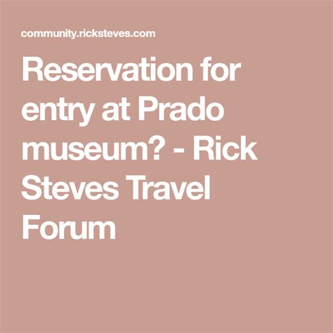 is it necessary to buy prado tickets in advance|rick steves prado tickets.